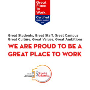 great place to work certified shoolini university